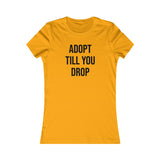 Greyhound Rescue T-Shirt - Adopt Till You Drop - Grey Lives Matter Shop