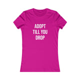 Greyhound Rescue T-Shirt - Adopt Till You Drop - Grey Lives Matter Shop