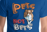 Pets Not Bets - Cartoon Style Short-Sleeve Unisex T-Shirt - Grey Lives Matter Shop