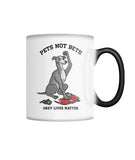 Pets Not Bets Ex-Racer Color Changing Mug - Grey Lives Matter Shop