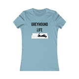 Greyhound Life T-Shirt - Grey Lives Matter Shop