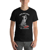 Pets Not Bets Ex-Racer - Short-Sleeve Unisex T-Shirt - Grey Lives Matter Shop