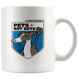 Pets Not Bets 11oz Mug - Grey Lives Matter Shop