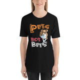 Pets Not Bets - Cartoon Style Short-Sleeve Unisex T-Shirt - Grey Lives Matter Shop